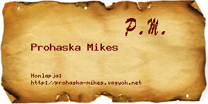 Prohaska Mikes névjegykártya